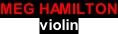Meg Hamilton violin