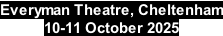 Everyman Theatre, Cheltenham 10-11 October 2025
