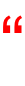 “
