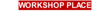WORKSHOP PLACE (including all-day play rehearsal  workshop and 7pm performance)